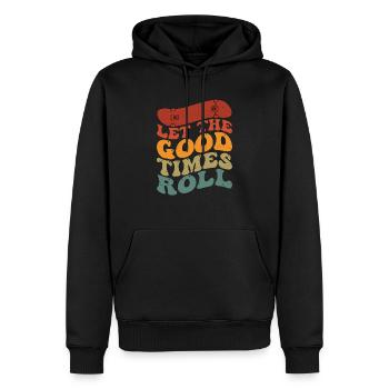 Let The Good Times Roll Skateboard Skater Skateboa - Männer Premium Bio Hoodie - Schwarz - Vorne - Nico (187cm)