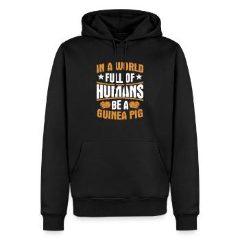 In a World Full of Humans, Be a Guinea Pig Cavy Lo - Men’s Premium Organic Hoodie - black - Front - Nico (187cm)