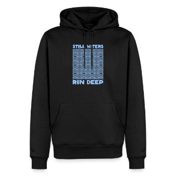 Still Waters Run Deep - Motivational inspirational - Men’s Premium Organic Hoodie - black - Front - Nico (187cm)