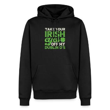 Nimm deine irischen Augen von meinem Dublin D's - Männer Premium Bio Hoodie - Schwarz - Vorne - Nico (187cm)