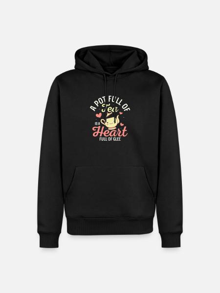 A pot full of tea is a heart full of glee Mug Tea - Men’s Premium Organic Hoodie - black
