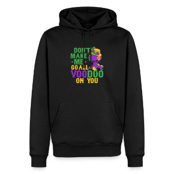 Don't Make Me Go All Voodoo On You Mardi Gras Carn - Männer Premium Bio Hoodie - Schwarz - Vorne - Nico (187cm)