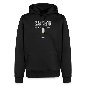 Dieser Weißwein schmeckt nach echt komischem Alkohol - Männer Premium Bio Hoodie - Schwarz - Vorne - Nico (187cm)