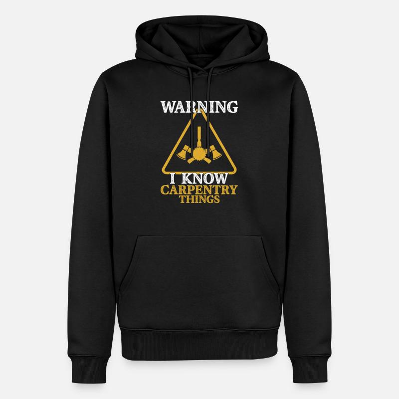 Beware of Carpenter - Skilled & Knowledgeable - Männer Premium Bio Hoodie - Schwarz