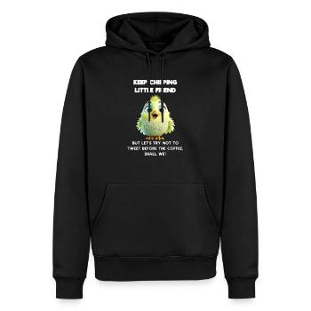 Chirpy Morning Bird Start Your Day with a Smile - Men’s Premium Organic Hoodie - black - Front - Nico (187cm)