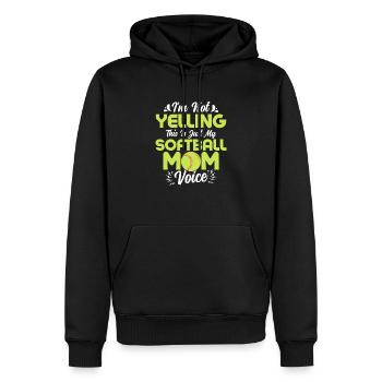 I'm Not Yelling This Is Just My Softball Mom Voice - Männer Premium Bio Hoodie - Schwarz - Vorne - Nico (187cm)