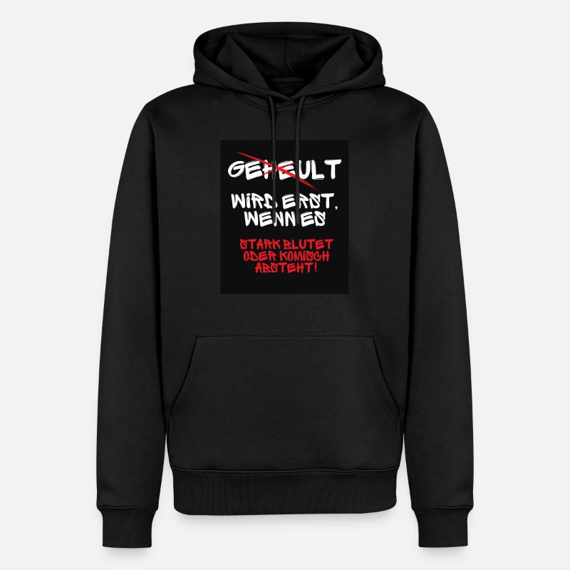 Geheult wird nicht - Männer Premium Bio Hoodie - Schwarz