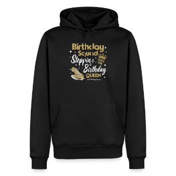 Stepping with the Birthday Queen Squad Party Desig - Men’s Premium Organic Hoodie - black - Front - Nico (187cm)