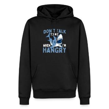 Don't Talk To Me When I'm Hangry - Shark Lover - Men’s Premium Organic Hoodie - black - Front - Nico (187cm)