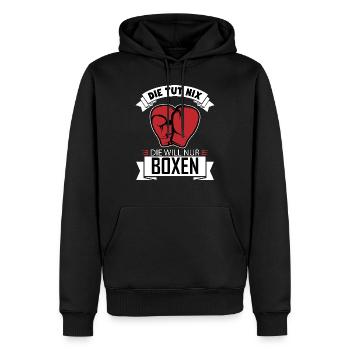 She doesn't do anything, he just wants boxing, funny gift - Men’s Premium Organic Hoodie - black - Front - Nico (187cm)