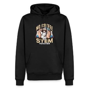 STEM Teacher No Coffee No Educator Coffee Lover - Men’s Premium Organic Hoodie - black - Front - Nico (187cm)
