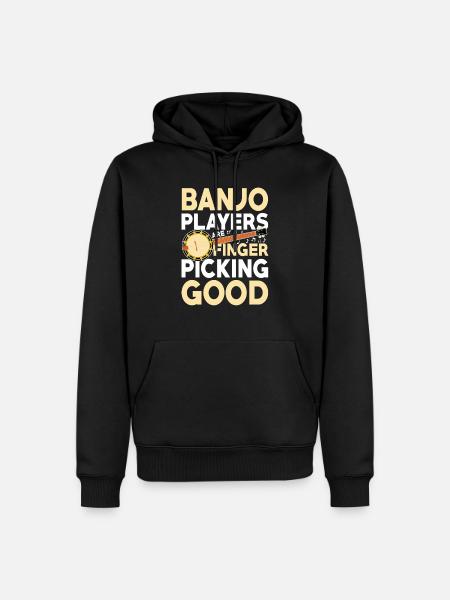 Banjo Players Are Finger-Picking - Men’s Premium Organic Hoodie - black