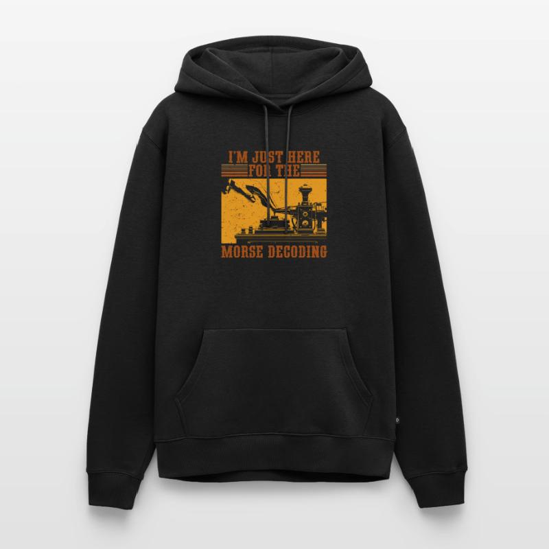 Morsecode I'm Just Here For The Morse Decoding Men’s Premium Organic Hoodie