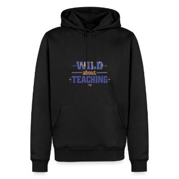 Wild About Teaching Lehrer Schule Pre-K Tier - Männer Premium Bio Hoodie - Schwarz - Vorne - Nico (187cm)