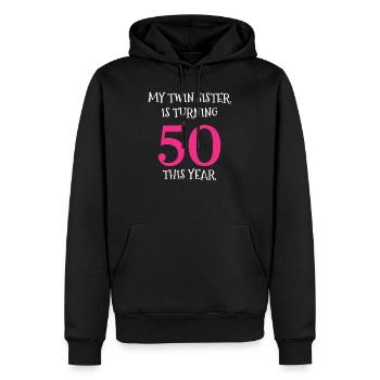 50. Geburtstag Zwillingsschwester - Männer Premium Bio Hoodie - Schwarz - Vorne - Nico (187cm)
