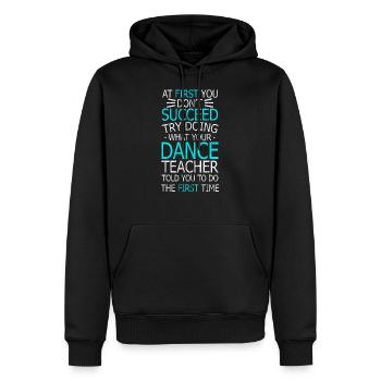 Dance,tap,stepptanz,succeed - Männer Premium Bio Hoodie - Schwarz - Vorne - Nico (187cm)