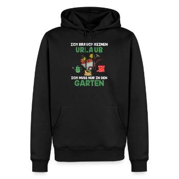 Ich brauche keinen Urlaub muss nur in den Garten - Männer Premium Bio Hoodie - Schwarz - Vorne - Nico (187cm)