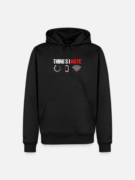 Things i hate - Men’s Premium Organic Hoodie - black