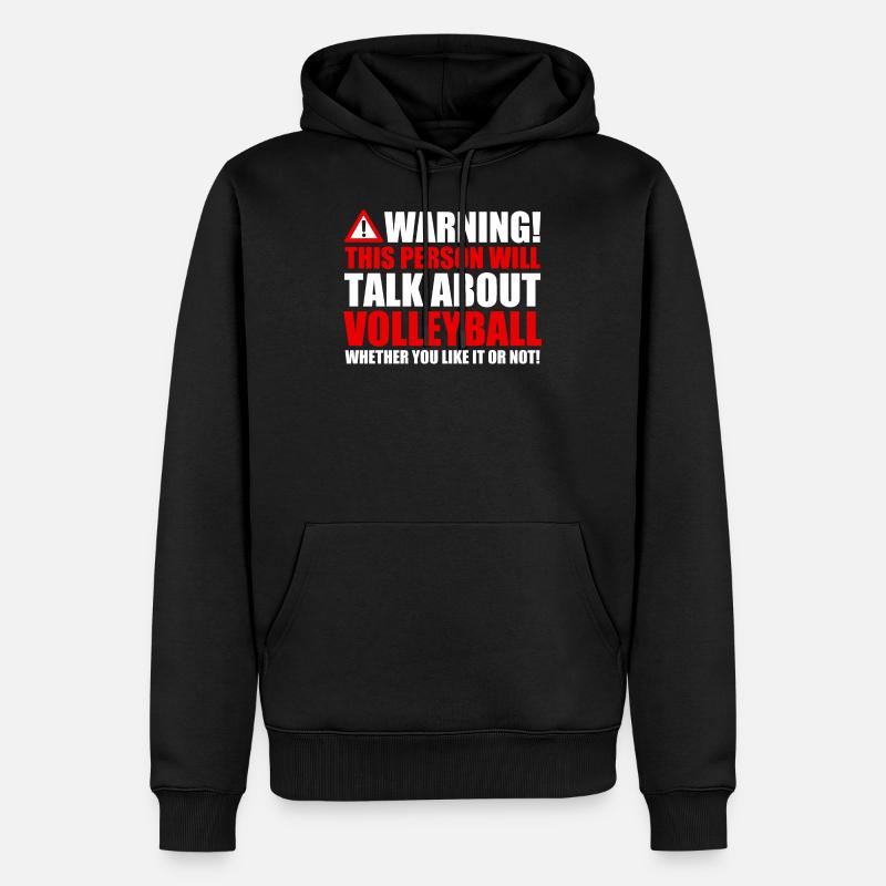 Attention, parle de volley-ball - Sweat à capuche Premium bio Homme - noir