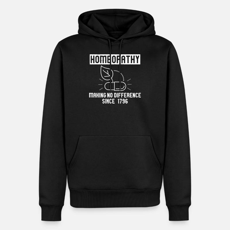 Homeopathy Making No Difference - Men’s Premium Organic Hoodie - black
