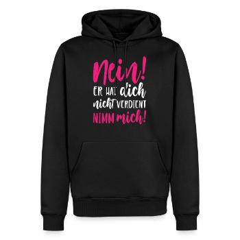 Nein Er hat dich nicht verdient Nimm mich - Männer Premium Bio Hoodie - Schwarz - Vorne - Nico (187cm)