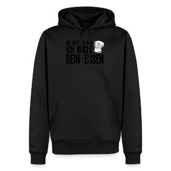 Koch Sei Nett Zu Mir Ich Koche Dein Essen Küchench - Männer Premium Bio Hoodie - Schwarz - Vorne - Nico (187cm)