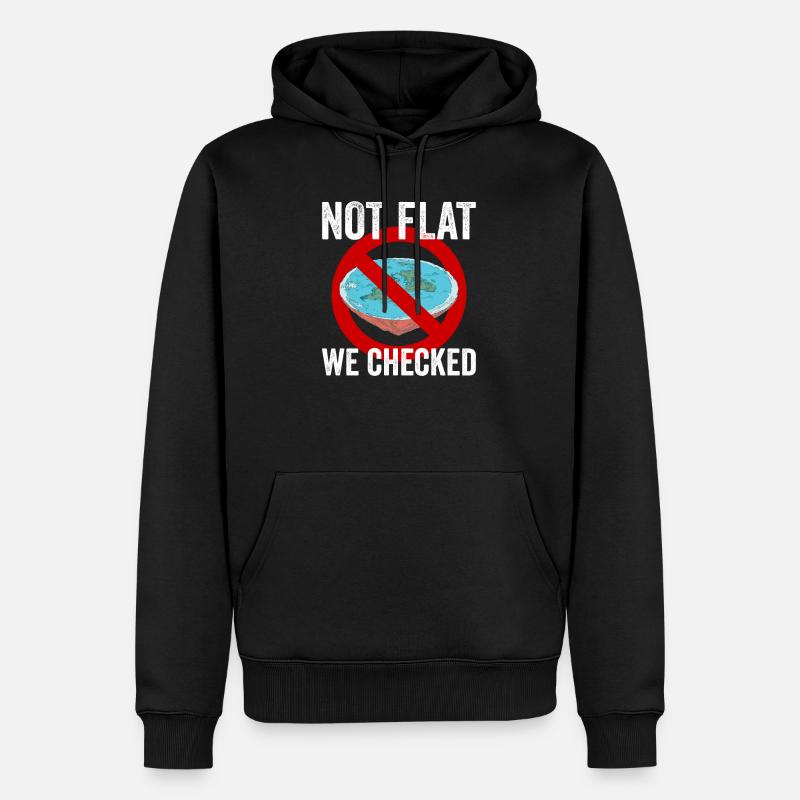 Not Flat We Checked - Sweat à capuche Premium bio Homme - noir