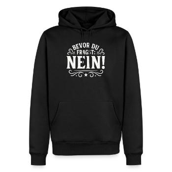 Bevor Du Fragst Nein Statement - Männer Premium Bio Hoodie - Schwarz - Vorne - Nico (187cm)