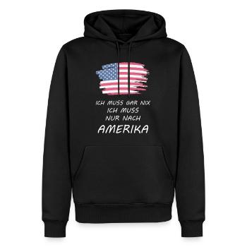 Ich muss gar nix Ich muss nur nach Amerika - Männer Premium Bio Hoodie - Schwarz - Vorne - Nico (187cm)