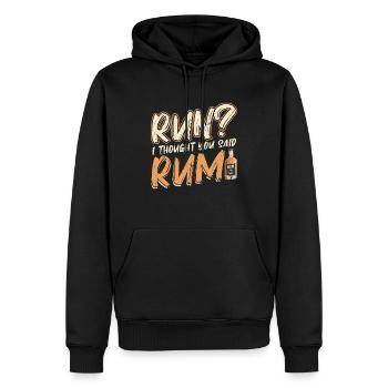 Run? I Thought You Said Rum - Running Runner - Männer Premium Bio Hoodie - Schwarz - Vorne - Nico (187cm)