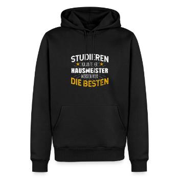 Hausmeister Studiere kann jeder - Männer Premium Bio Hoodie - Schwarz - Vorne - Nico (187cm)