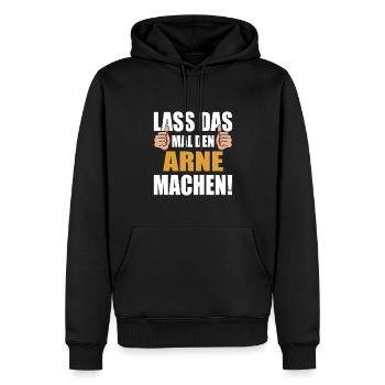 Lass das mal den Arne machen - Männer Premium Bio Hoodie - Schwarz - Vorne - Nico (187cm)