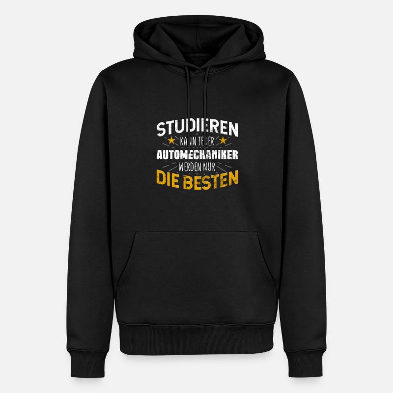 Automechaniker Studiere kann jeder - Männer Premium Bio Hoodie - Schwarz