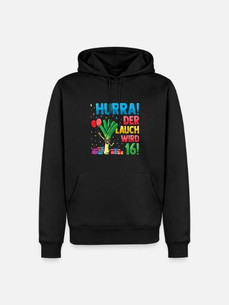 Hurra der Lauch wird 16 - Männer Premium Bio Hoodie - Schwarz