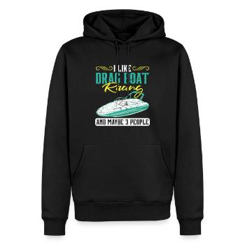 Ich Mag Drag Boat Racing Und Vielleicht 3 Leute - Männer Premium Bio Hoodie - Schwarz - Vorne - Nico (187cm)