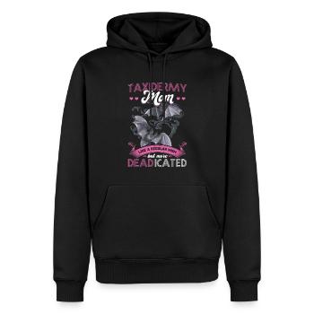 Taxidermy Mom - A Regular Mom But More DEADicated - Männer Premium Bio Hoodie - Schwarz - Vorne - Nico (187cm)