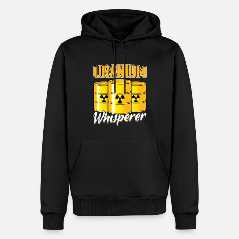 Uranium Whisperer - Nuclear Engineering - Men’s Premium Organic Hoodie - black