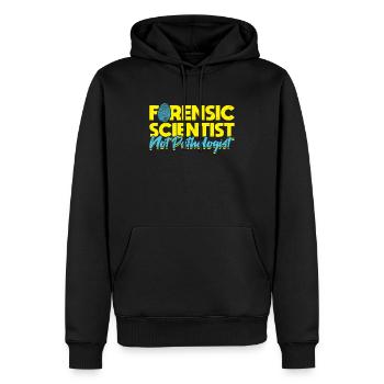 Forensic Scientist - Not Pathologist - Männer Premium Bio Hoodie - Schwarz - Vorne - Nico (187cm)