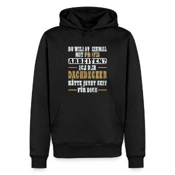 Einmal Mit Dachdecker Profis Arbeiten Meister - Männer Premium Bio Hoodie - Schwarz - Vorne - Nico (187cm)