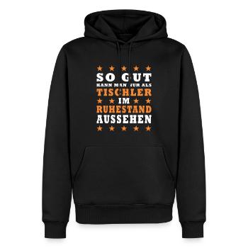 Zimmerer Schreiner Tischler Ruhestand Rente - Männer Premium Bio Hoodie - Schwarz - Vorne - Nico (187cm)