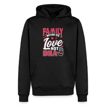 Familie Braucht Liebe, Nicht DNA - Adoption - Männer Premium Bio Hoodie - Schwarz - Vorne - Nico (187cm)