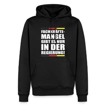 Fachkräftemangel gibt es nur in der Regierung - Männer Premium Bio Hoodie - Schwarz - Vorne - Nico (187cm)