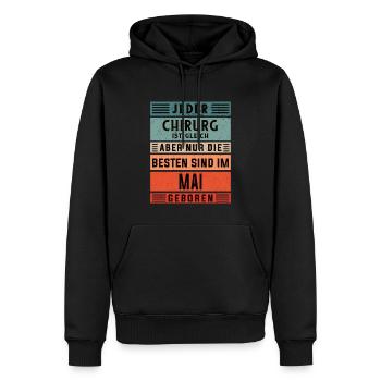 Krankenhaus Arzt Geburtstag Mai geboren Chirurg - Männer Premium Bio Hoodie - Schwarz - Vorne - Nico (187cm)