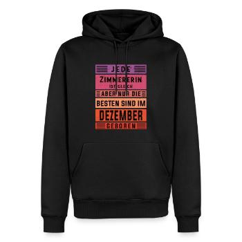 Zimmermann Geburtstag Dezember geboren Zimmererin - Männer Premium Bio Hoodie - Schwarz - Vorne - Nico (187cm)