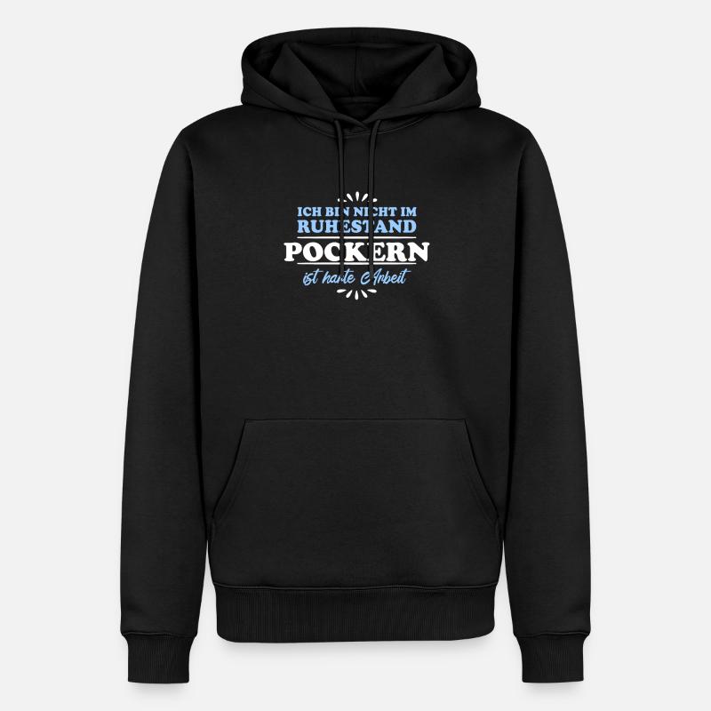 Ruhestand Rentner Pensioner Pocker - Männer Premium Bio Hoodie - Schwarz