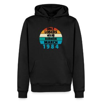 Only Losers Were Born In March 1984 - Humour - Men’s Premium Organic Hoodie - black - Front - Nico (187cm)