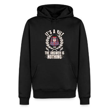 Es ist ein Kilt Schottisch Kilts Schotte - Männer Premium Bio Hoodie - Schwarz - Vorne - Nico (187cm)