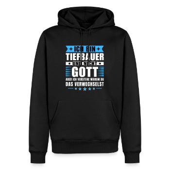 Ich bin Tiefbauer und nicht Gott - Männer Premium Bio Hoodie - Schwarz - Vorne - Nico (187cm)
