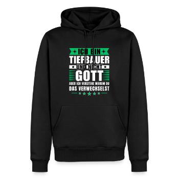 Ich bin Tiefbauer und nicht Gott - Männer Premium Bio Hoodie - Schwarz - Vorne - Nico (187cm)