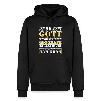 Ich bin nicht Gott aber als Geograph nah dran - Männer Premium Bio Hoodie - Schwarz - Vorne - Nico (187cm)